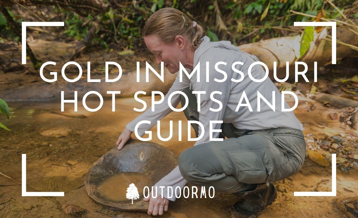 gold in missouri - Finding Gold In Missouri | Hot Spots And Gold Panning Guide